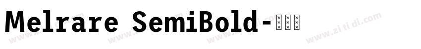 Melrare SemiBold字体转换